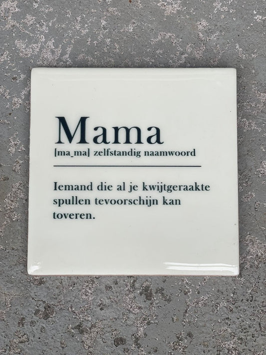 Tegeltje - Mama - 10.5x10.5