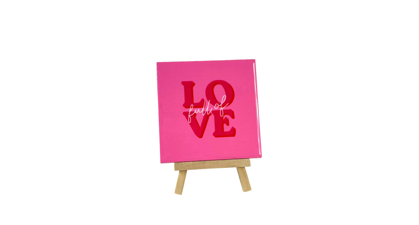 Tegeltje - Full of love - 11x11cm